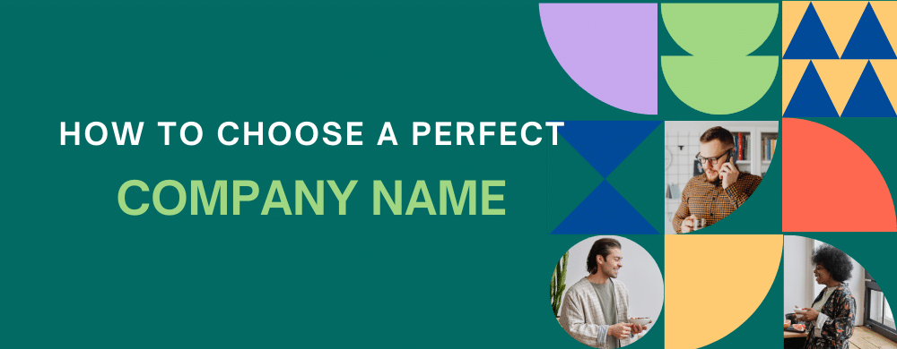 How to choose a Perfect Company name