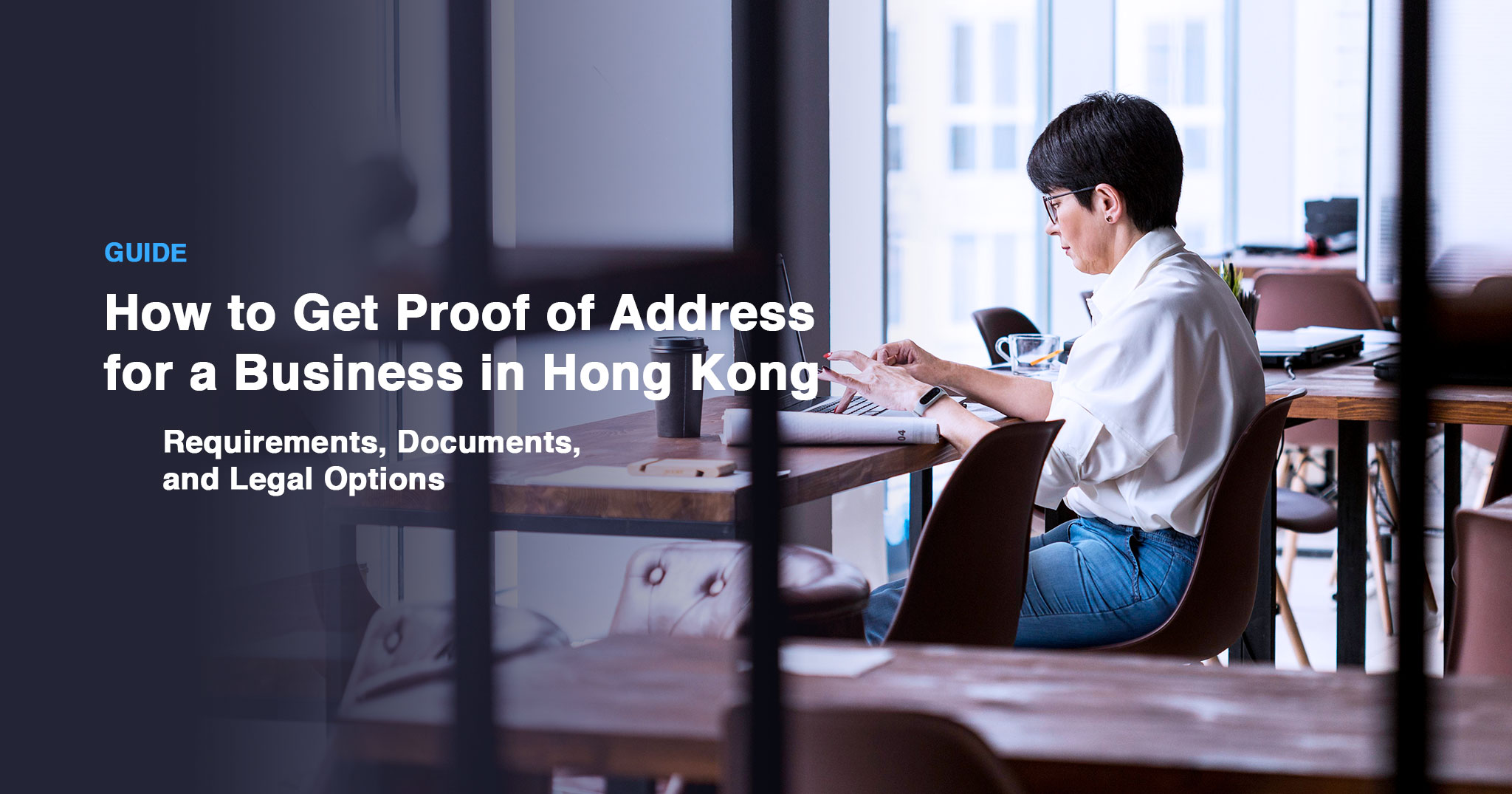 How to Get Proof of Address for a Business in Hong Kong: Requirements, Documents, and Legal Options