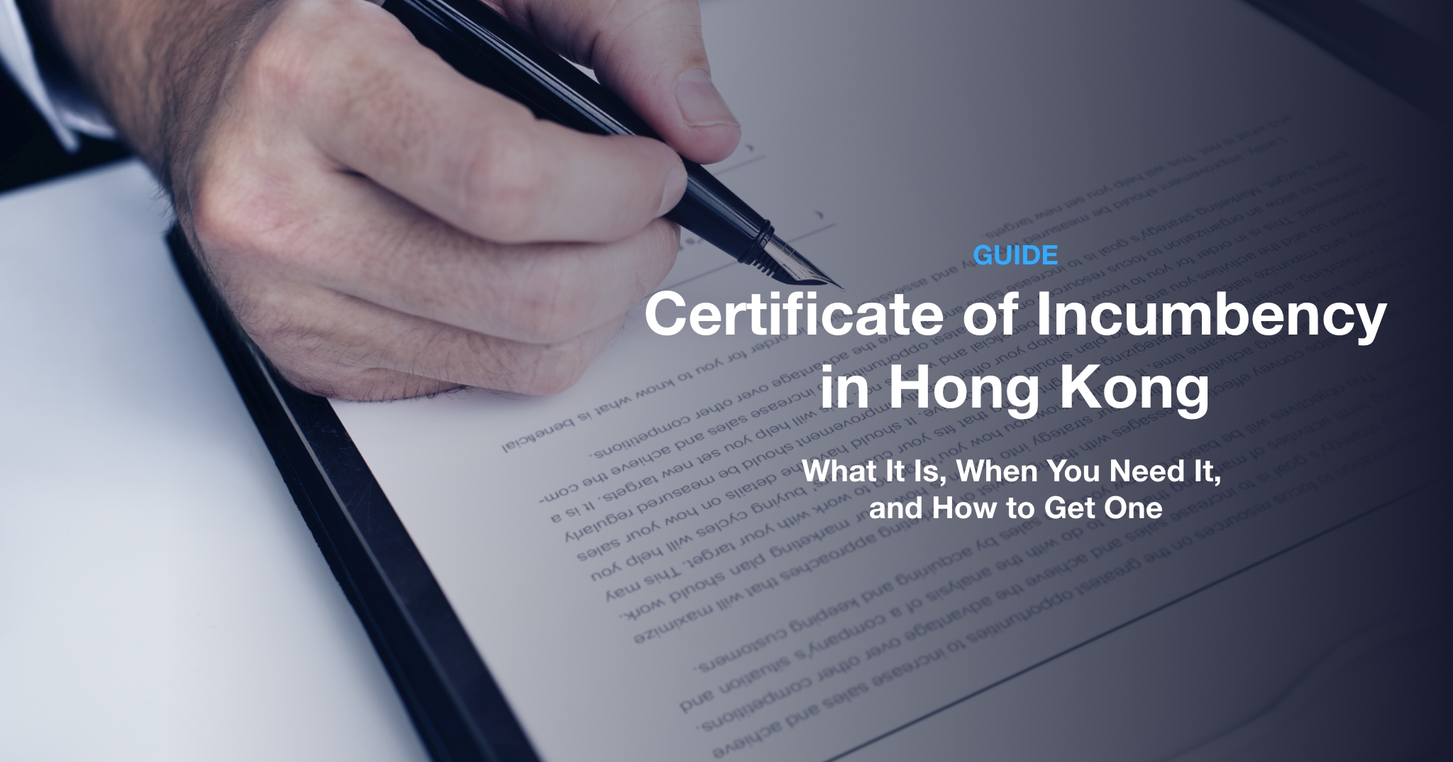 Certificate of Incumbency in Hong Kong: What It Is, When You Need It, and How to Get One